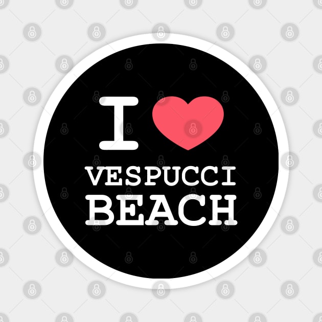 I Love Vespucci Beach Magnet by TheFlying6